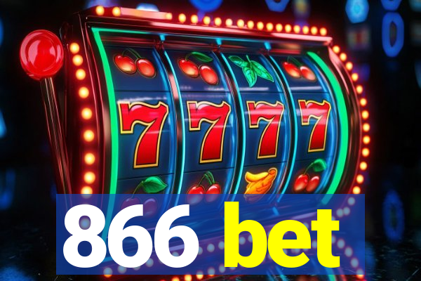 866 bet